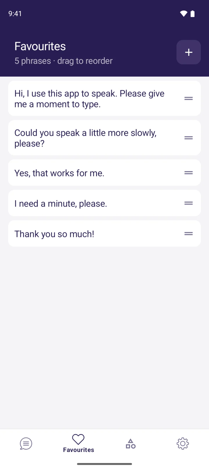 MyVoice favourites with everyday phrases such as 'I need a minute, please.'